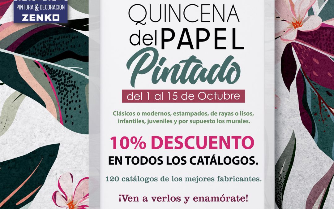 Vuelve la quincena del papel pintado en Max Color. Pintura & Decoración