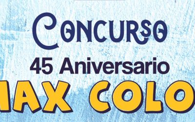 Concurso “Diseña la Imagen del 45 Aniversario de Max Color”